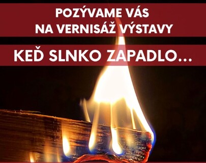 Keď slnko zapadlo…