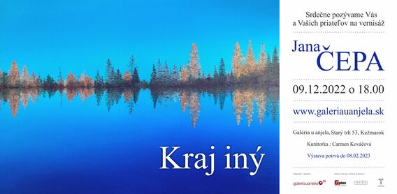 Výstava Jana Čepa Kraj iný