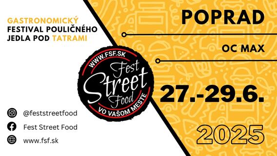 🍔 FEST STREET FOOD POPRAD 2025 🍟