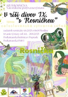 Výstava - V ríši divov IX. "s Rosničkou"