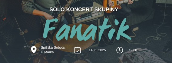 🎸 FANATIK LIVE v Spišskej Sobote! 🎤