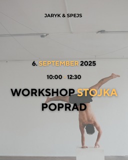 Workshop: Stojka na rukách pre začiatočníkov