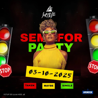 SEMAFOR PARTY