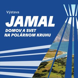 JAMAL – Domov a svet na polárnom kruhu