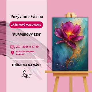 Zážitkové maľovanie - Purpurový sen