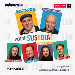 Divadlo: Ach, tí susedia!