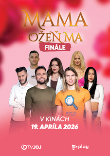 Finále: Mama ožeň ma