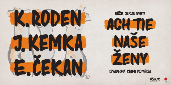 Divadlo: Ach tie naše ženy