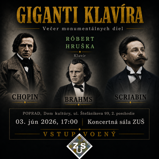 🎹 GIGANTI KLAVÍRA: Večer monumentálnych diel 🎹