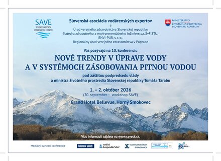 Konferencia: NOVÉ TRENDY V ÚPRAVE VODY A V SYSTÉMOCH ZÁSOBOVANIA PITNOU VODOU