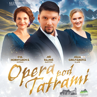 OPERA POD TATRAMI