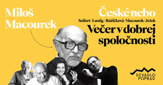 Umelecký večer – České nebo: Miloš Macourek